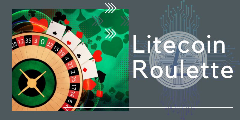 LTC - Litecoin roulette, cards